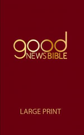Picture of GOOD NEWS BIBLE LARGE PRINT BURGUNDY HARDBACK