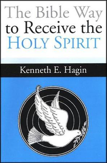 Picture of THE BIBLE WAY TO RECEIVE THE HOLY SPIRIT