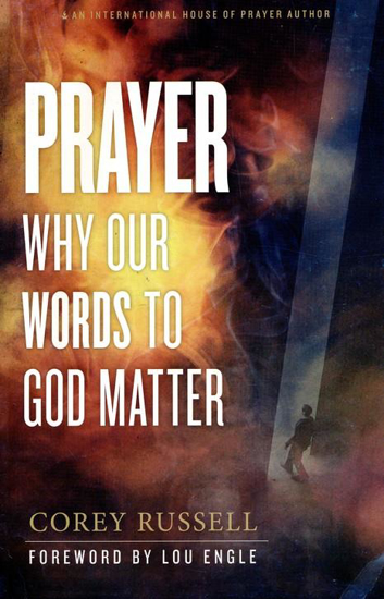 Picture of PRAYER WHY OUR WORDS TO GOD MATTER
