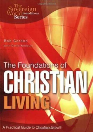 Picture of THE FOUNDATIONS OF CHRISTIAN LIVING