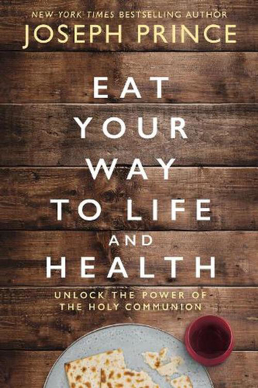 Picture of EAT YOUR WAY TO LIFE AND HEALTH