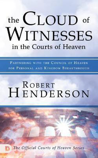 Picture of THE CLOUD OF WITNESSES IN THE COURTS OF HEAVEN