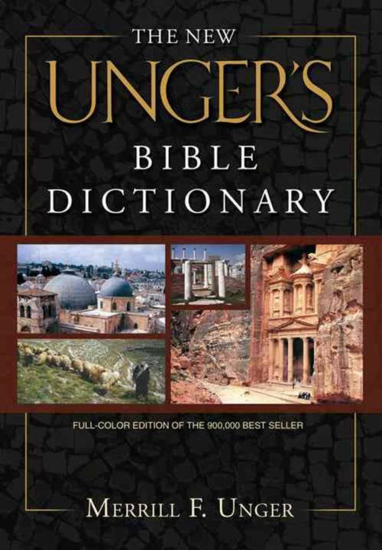 Picture of THE NEW UNGER'S BIBLE DICTIONARY